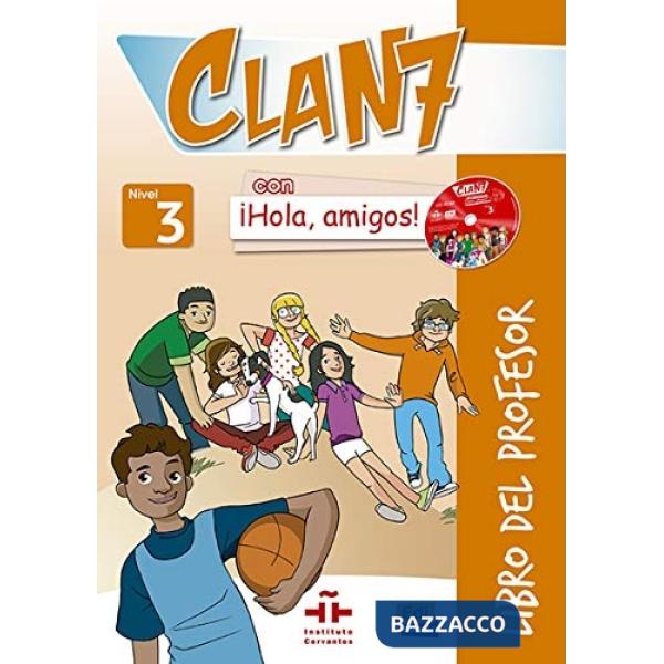 CLAN 7 - NIVEL 3 - LIBRO PROFESOR + 2CD + CDROM