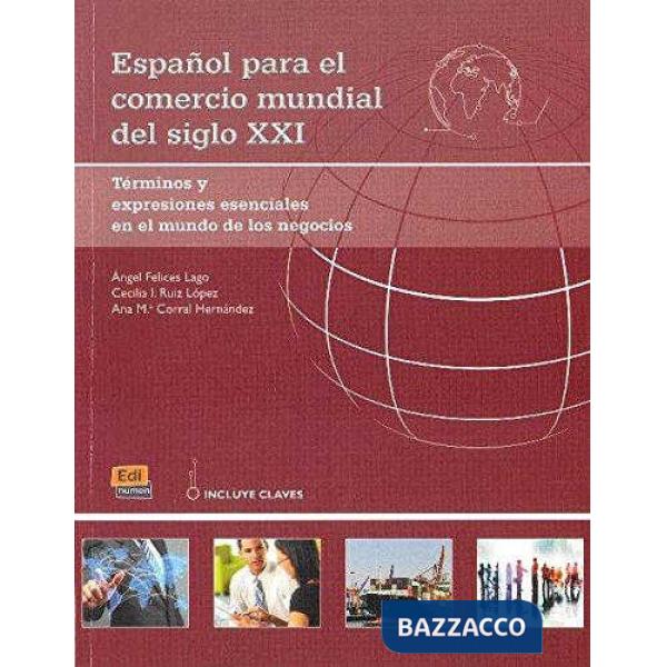 ESPANOL PARA EL COMERCIO MUNDIAL DEL SIGLO XXI