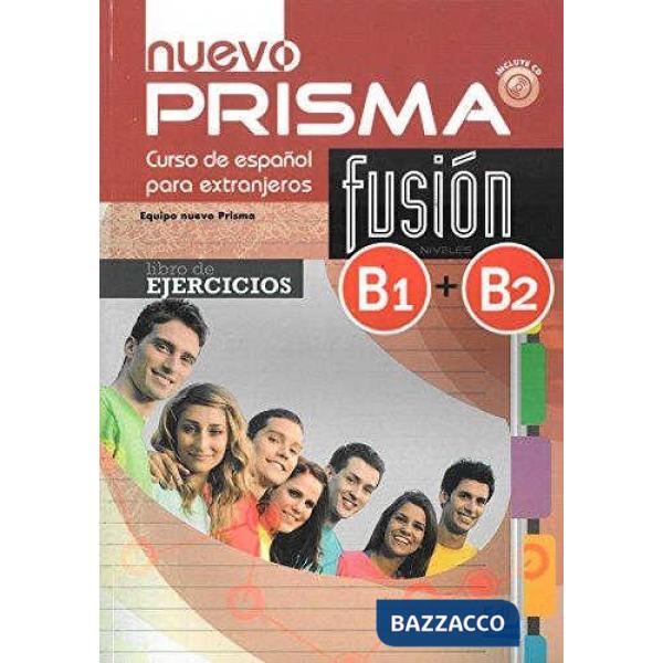 NUEVO PRISMA FUSION B1 + B2 - EJERCICIOS + CD