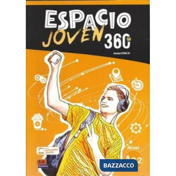ESPACIO JOVEN 360 - LIBRO DEL ALUMNO. NIVEL A2.2