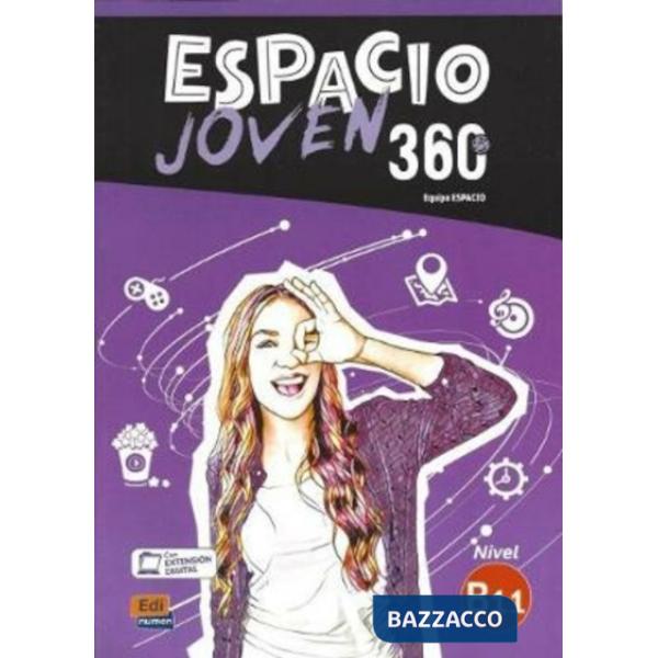 ESPACIO JOVEN 360 - LIBRO DEL ALUMNO. NIVEL B1.1