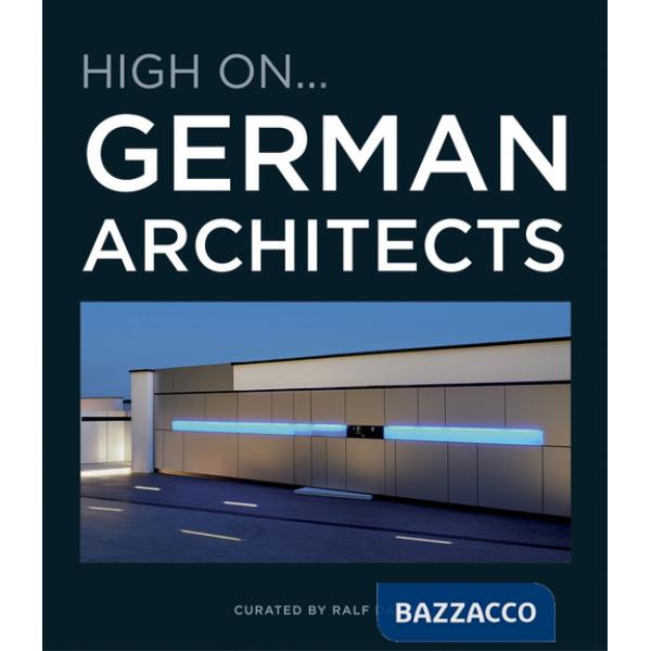 High on...German architects