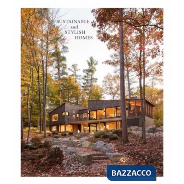 Sustainable and stylish homes