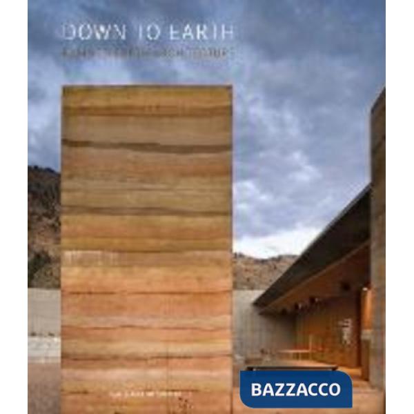 Down of Earth. Rammed Earth architecture