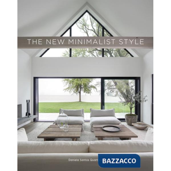 New minimalist style. Ediz. a colori (The)