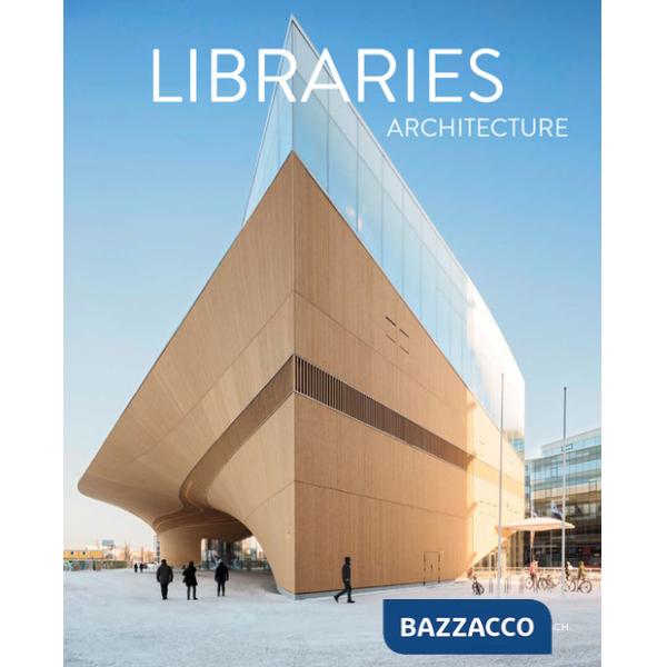 Libraries. Architecture
