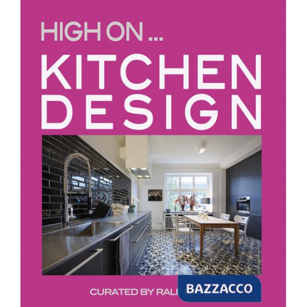 Kitchen Design. Ediz. illustrata