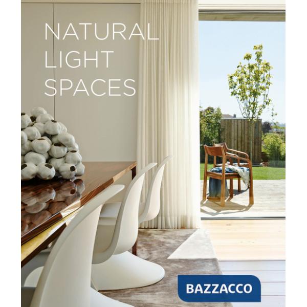 Natural Light Spaces. Ediz. illustrata