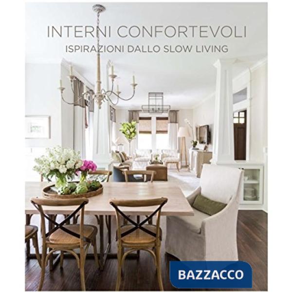 Interni confortevoli. Inspirazioni dallo slow living