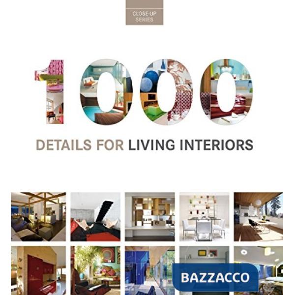 1000 dettagli per interni da vivere. Ediz. illustrata