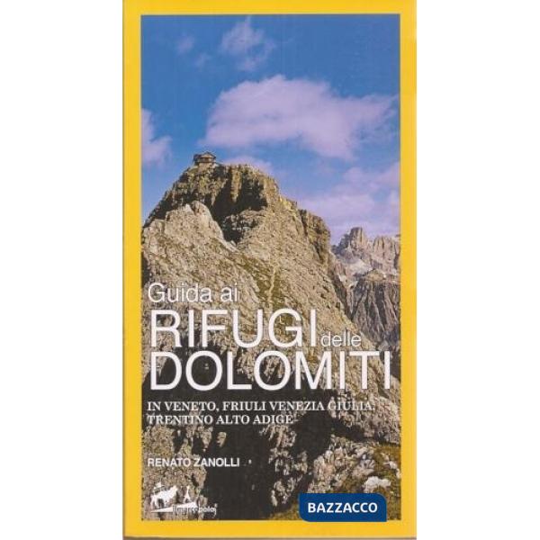 GUIDA AI RIFUGI DELLE DOLOMITI N.E.