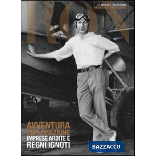 Avventura/esplorazione. Imprese ardite e regni ignoti