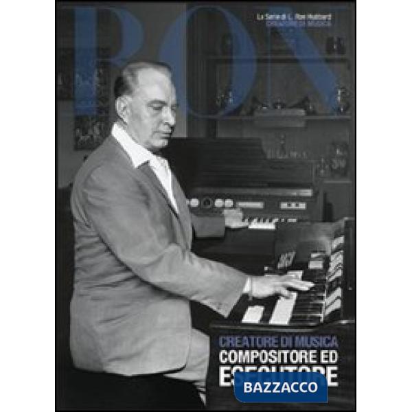 Creatore di musica. Compositore ed esecutore