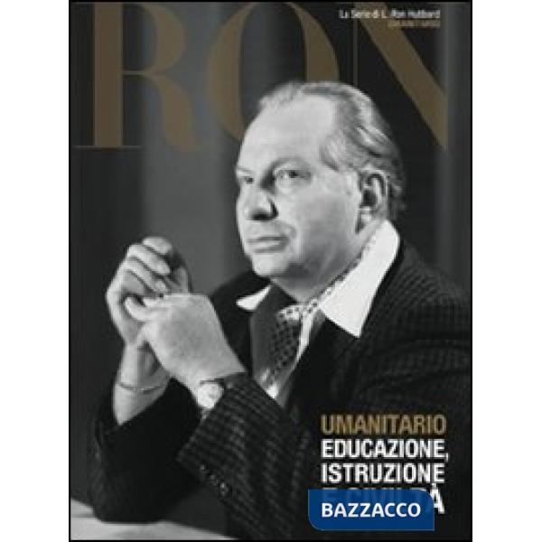 Umanitario. Educazione, istruzione e civiltà