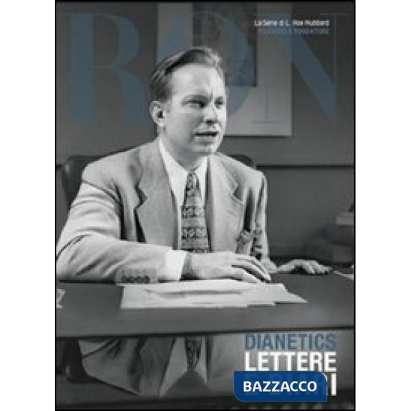 Dianetics. Lettere e diari