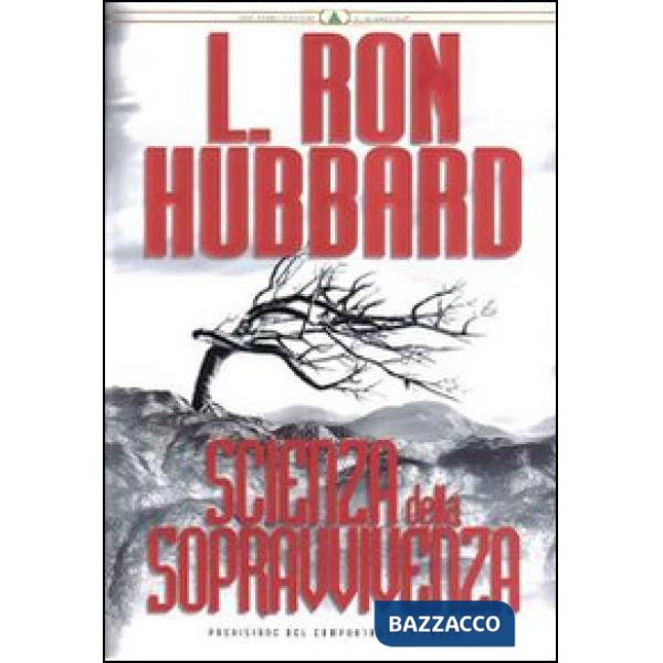 Scienza della sopravvivenza. Previsione del comportamento umano
