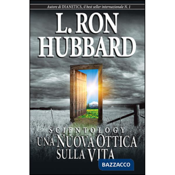 Scientology. Una nuova ottica sulla vita