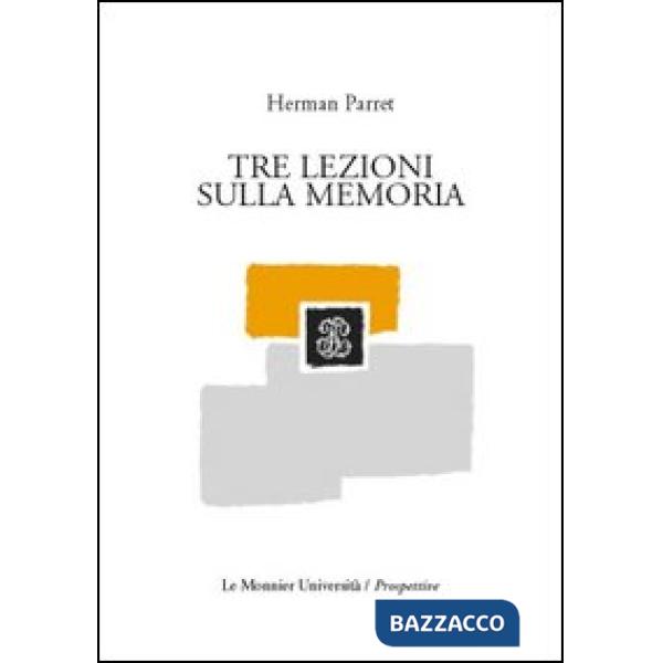TRE LEZIONI SULLA MEMORIA