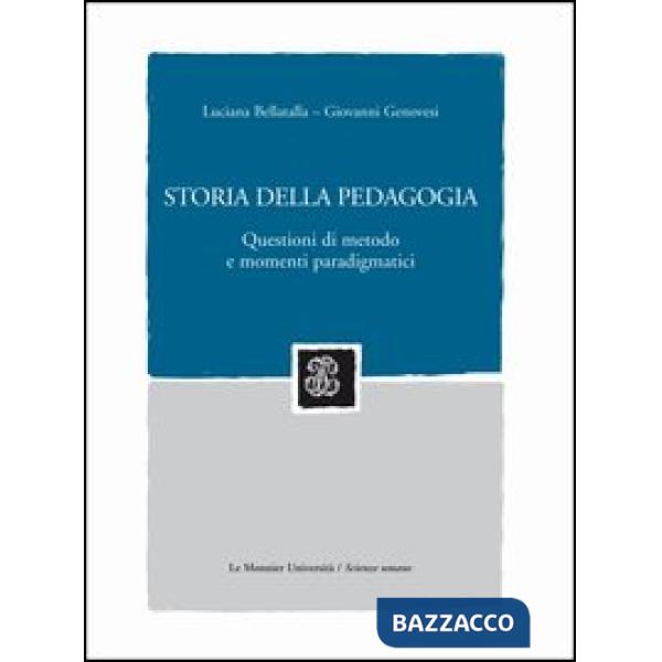 STORIA DELLA PEDAGOGIA. QUESTIONI DI MET
