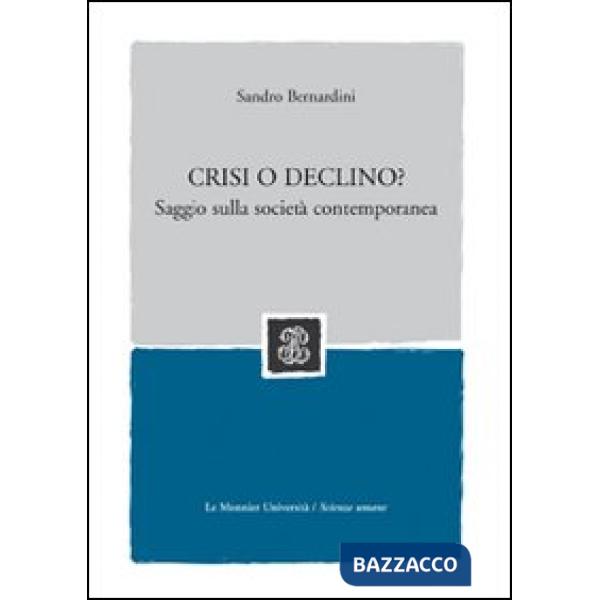 CRISI O DECLINO?