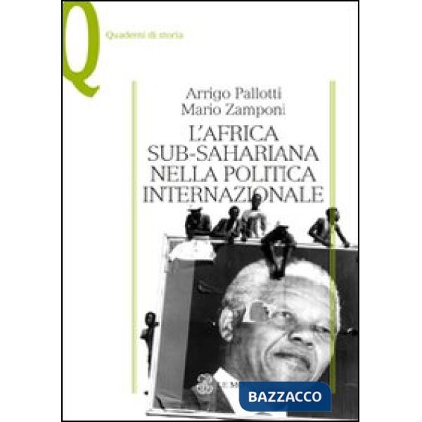 AFRICA SUB-SAHARIANA NELLA POLITICA INTE