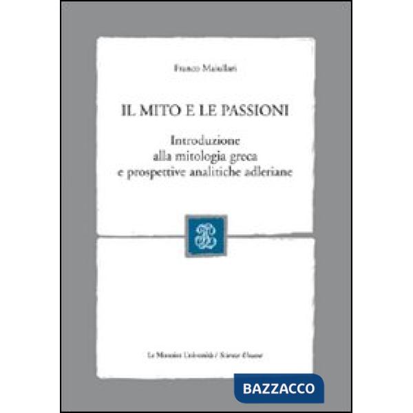 IL MITO E LE PASSIONI