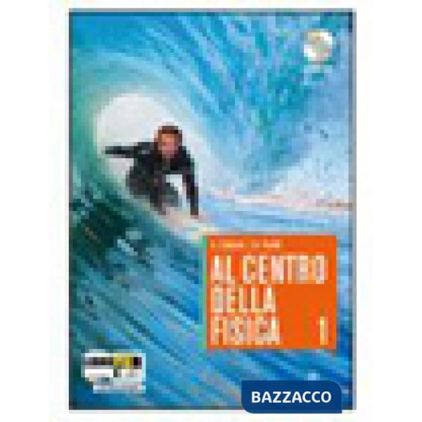 AL CENTRO DELLA FISICA 1