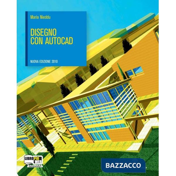 DISEGNO CON AUTOCAD ARCHITETTONICO 2011