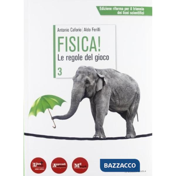 FISICA! LE REGOLE DEL GIOCO 5