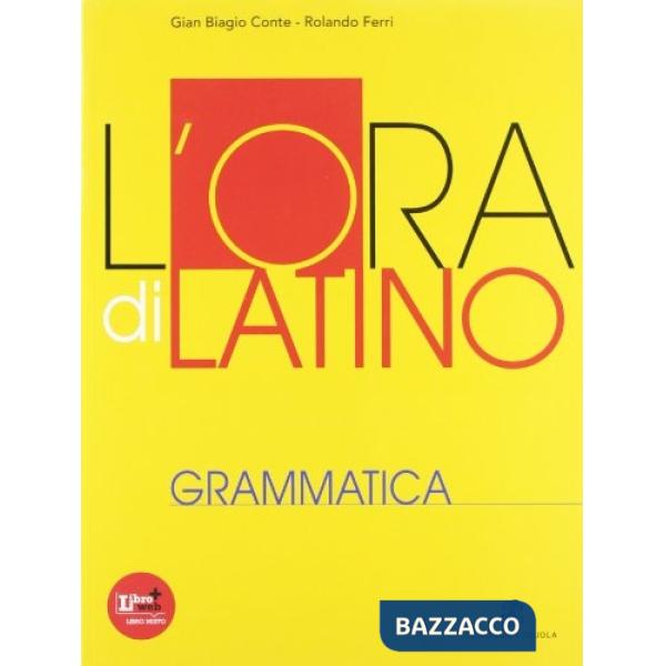 ORA DI LATINO GRAMMATICA