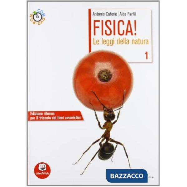FISICA! LE LEGGI DELLA NATURA 1