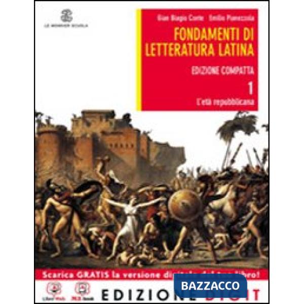 FONDAMENTI DI LETTERATURA LATINA EDIZIONE COMPATTA 1