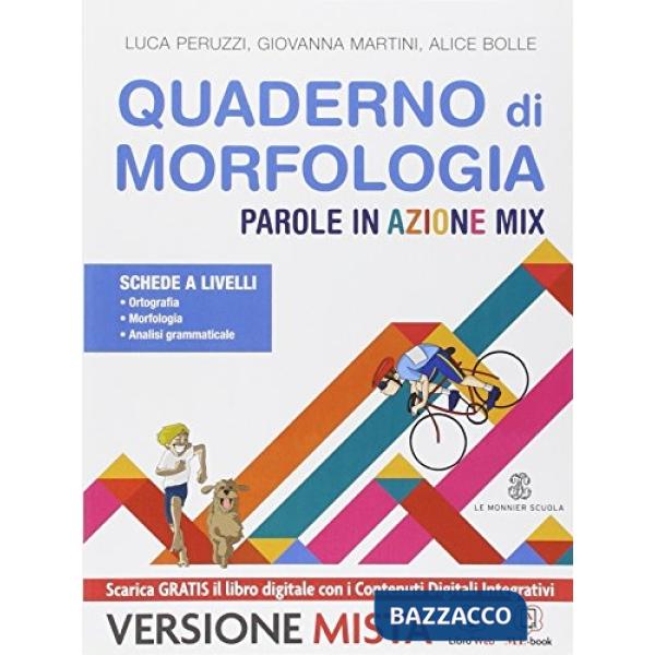 PAROLE IN AZIONE MIX ORTOGRAFIA MORFOLOGIA