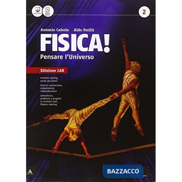 FISICA PENSARE L'UNIVERSO LAB 2