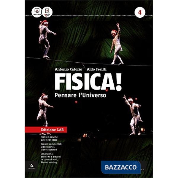 FISICA PENSARE L'UNIVERSO LAB 4