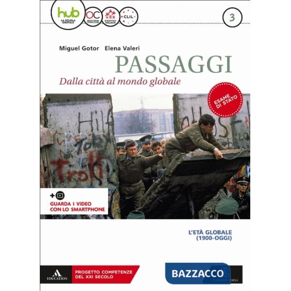 PASSAGGI. DALLA CITTA' AL MONDO GLOBALE M B + CONT.DIGIT.