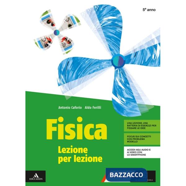 FISICA LEZIONE PER LEZIONE M B + CONT.DIGIT.