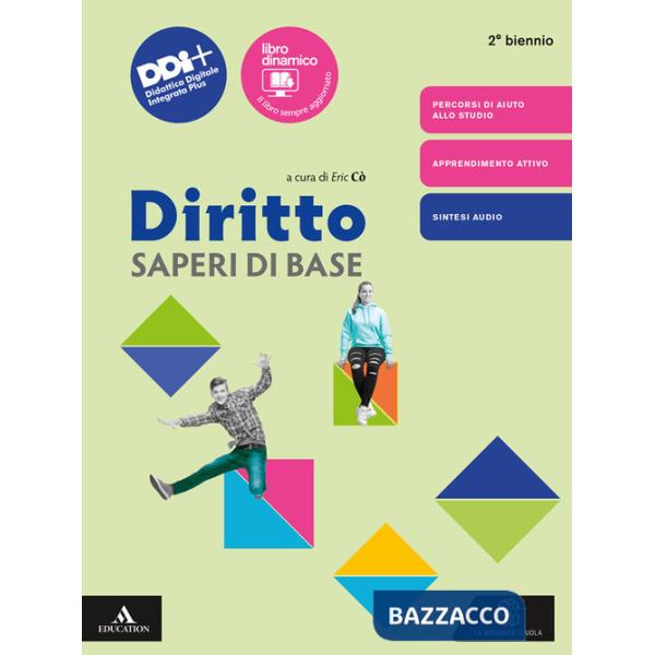 DIRITTO (ZAGREBELSKY 2024) 2 BIENNIO SAPERI DI BASE