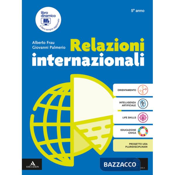 RELAZIONI INTERNAZIONALI VOLUME PER IL 5 ANNO