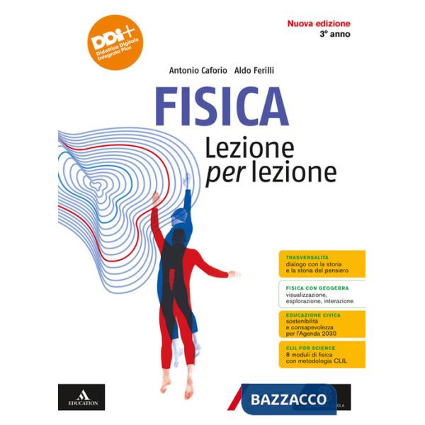 FISICA LEZIONE PER LEZIONE X 3 ANNO