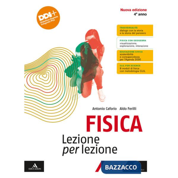 FISICA LEZIONE PER LEZIONE X 4 ANNO