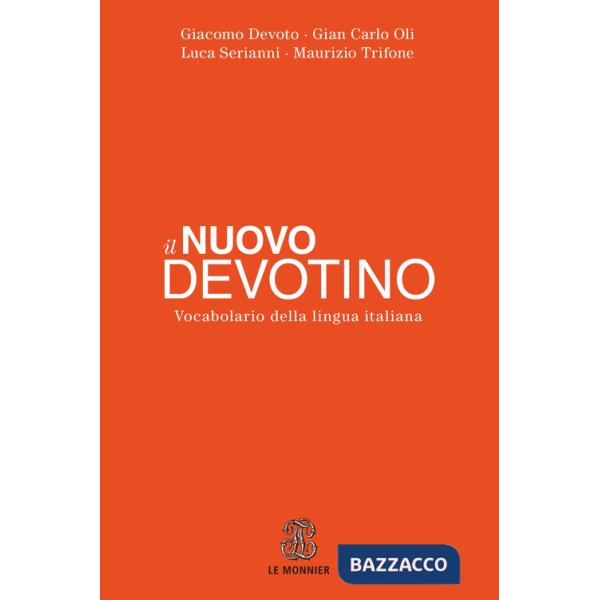 Nuovo Devotino. Vocabolario della lingua italiana (Il)