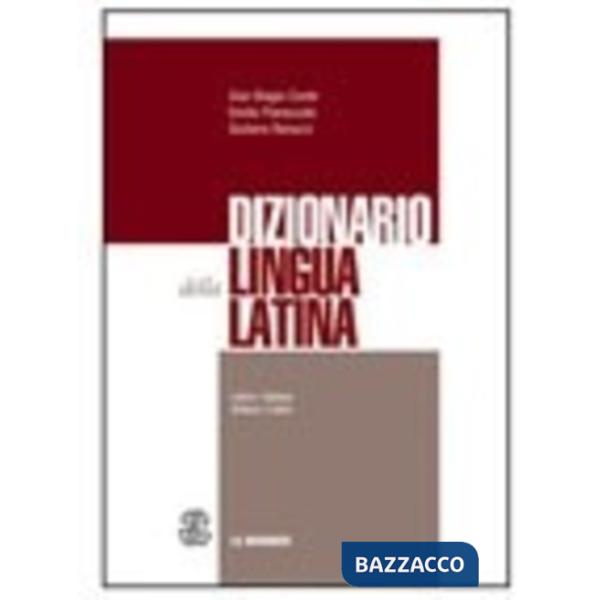 DIZIONARIO DELLA LINGUA LATINA EDIZIONE 2004