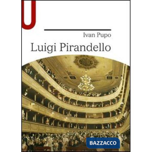LUIGI PIRANDELLO