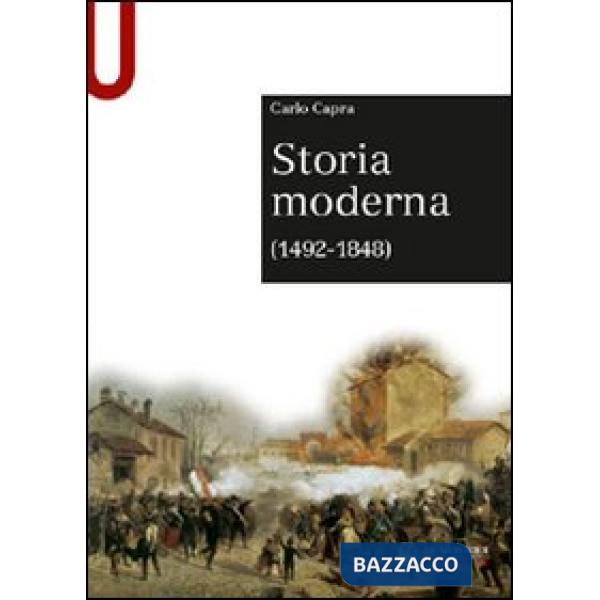STORIA MODERNA (1492-1848)
