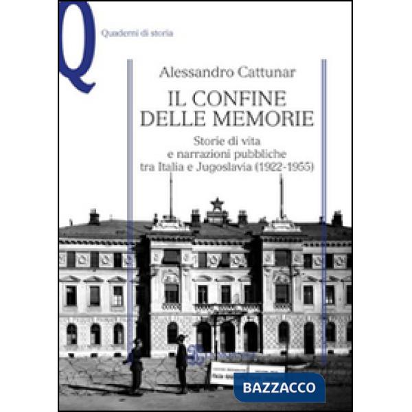 IL CONFINE DELLE MEMORIE