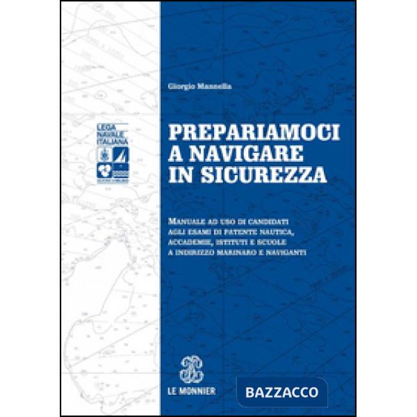 PREPARIAMOCI A NAVIGARE IN SIC