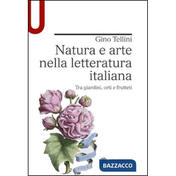NATURA E ARTE NELLA LETTERATURA ITALIANA