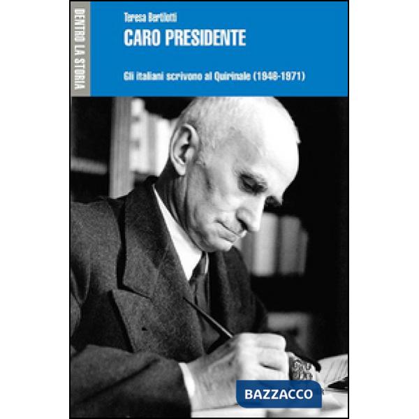 CARO PRESIDENTE. GLI ITALIANI SCRIVONO A