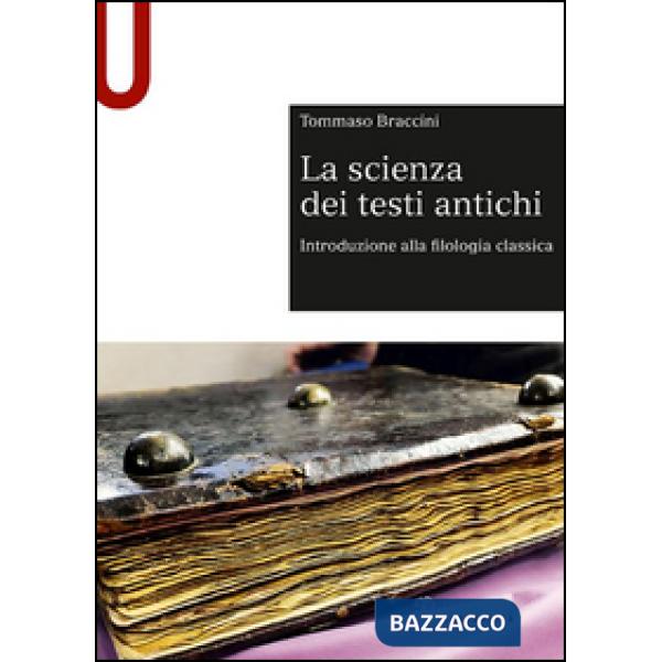 LA SCIENZA DEI TESTI ANTICHI